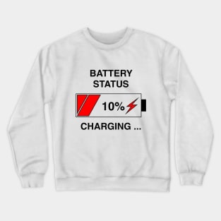 Battery Status Crewneck Sweatshirt